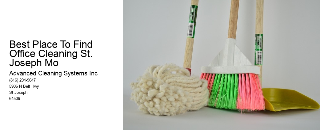 Best Place To Find Office Cleaning St. Joseph Mo