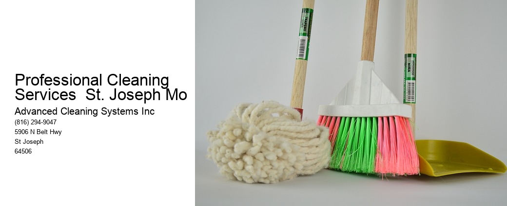 Professional Cleaning Services  St. Joseph Mo