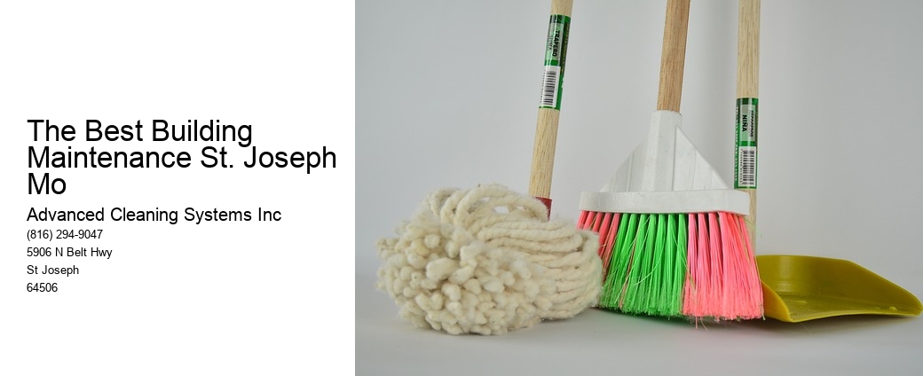 The Best Building Maintenance St. Joseph Mo
