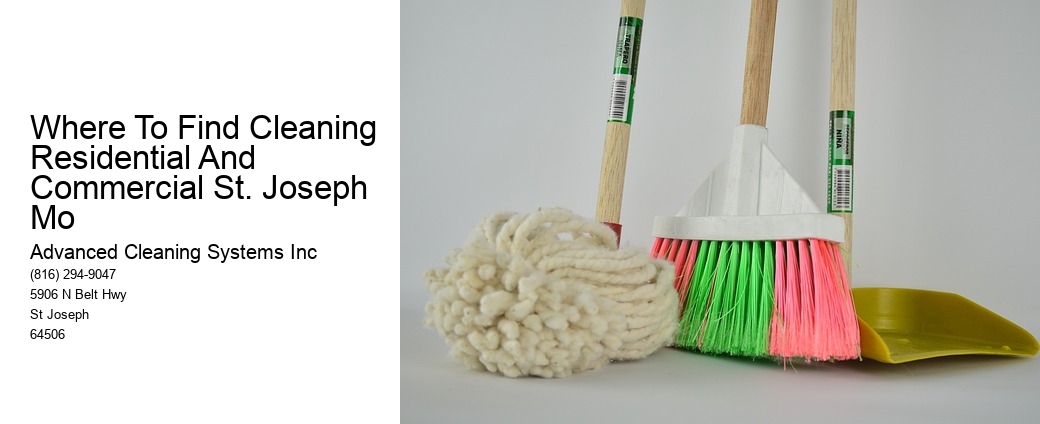 Where To Find Cleaning Residential And Commercial St. Joseph Mo